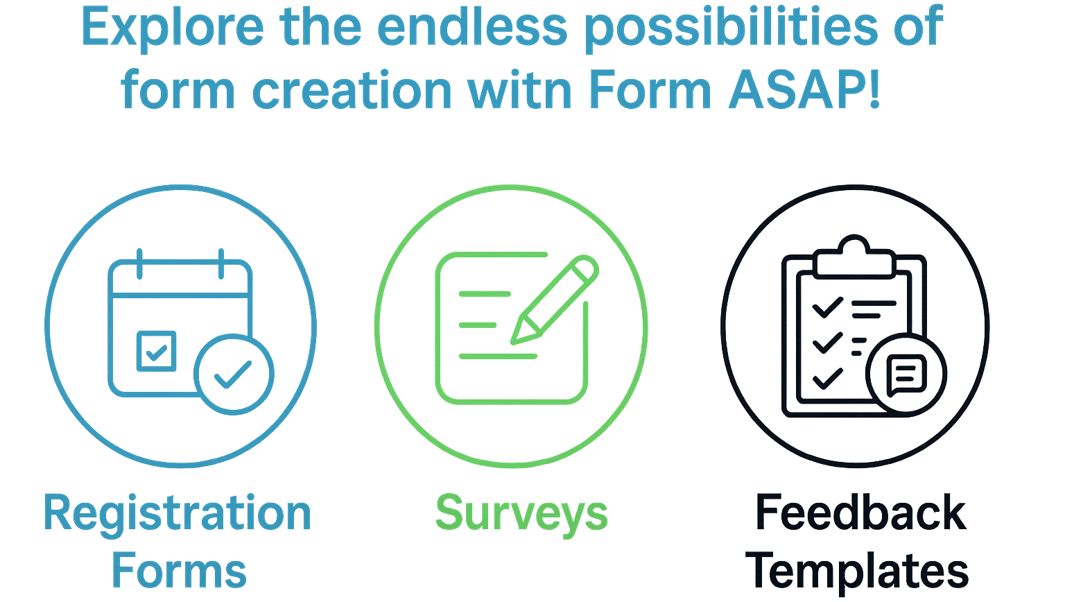 Form ASAP Examples